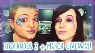 'ZOOLANDER 2 & MARCH GIVEAWAY!'