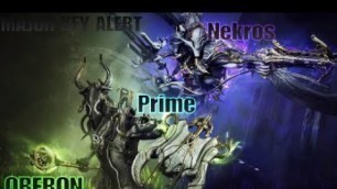 'Warframe- Oberon & Nekros Prime Fashion Frame/Review'