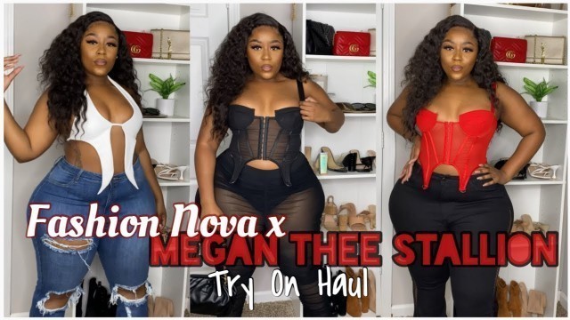 'Fashion Nova x Megan Thee Stallion | Try  On Haul- Curvy Edition'