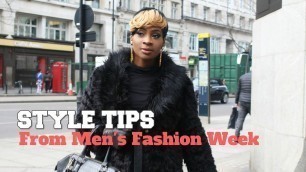 'Style Tips from London  Men\'s Fashion week January 2018'