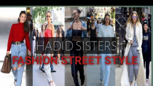 'HADID SISTERS FASHION STREET STYLE | GIGI HADID AND BELLA HADID FASHION STREET STYLES'