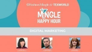 'Digital Marketing | Mingle Happy Hour With Texworld'