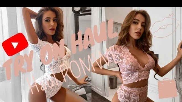 'New Collection Sexy Lingerie Modèle  |Spring 2021 Exclusive Try-On haul'