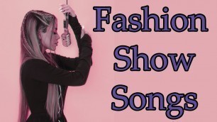 'Fashion Show Songs. Background For Fashion Show'