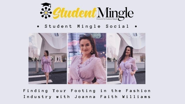 'Student Mingle Social: Finding Your Footing in the Fashion Industry with Joanna Faith Williams'