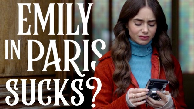 'emily in paris sucked (a review) 