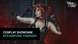 'Costume Showcase - Steampunk fashion'