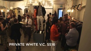 'Private White V.C. SS16 at London Collections Men'