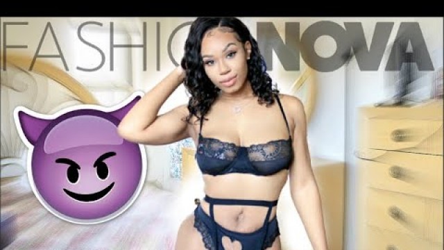 'VERY CHEEKY LINGERIE FASHION NOVA TRY ON HAUL'