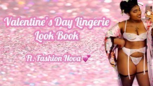 'Valentine’s Lingerie Lookbook ft. FASHION NOVA 