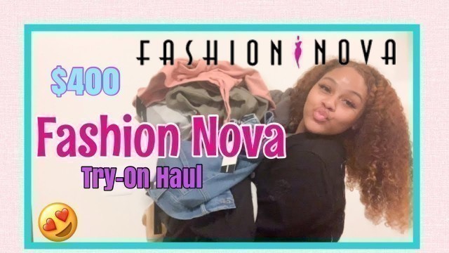 '$400 Fashion Nova Try-On HAUL 