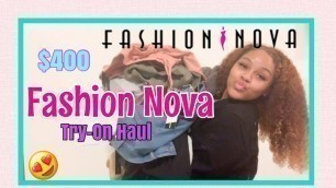 '$400 Fashion Nova Try-On HAUL 