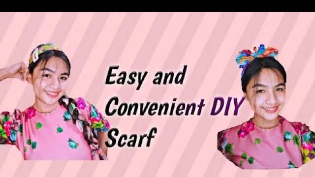 'Easy and convenient DIY Scarf Use for tying your hair and fashion accent!'