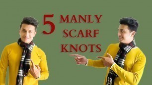 'How To Tie A Scarf - 5 Manly Ways To Wear A Scarf - Men\'s Fashion - Scarf Tutorial - The Urban Dandy'