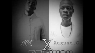 'JCL Ft August.G, Fashion Killa (official music)'