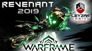 'Revenant Build 2019 (Guide) - My Comfort Pick (Warframe Gameplay)'