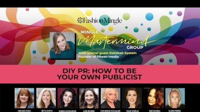 'Mingle Mastermind: DIY PR- How To Be Your Own Publicist'