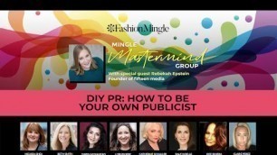 'Mingle Mastermind: DIY PR- How To Be Your Own Publicist'