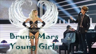 '火星哥 Bruno Mars - Young Girls HD(Lyrics - Victorias Secret Fashion Show 2012) | 布鲁诺·马尔斯2012维秘版 中英字幕'