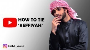 'How To Tie Keffiyah | Shemagh | Headscarf In Right Way | Tutorial #1'