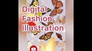 'Digital Fashion Illustration/ butterfly concept/ basic flat sketches.'