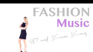 'Fashion Show Music: Fashion Show Music Tracks and Fashion Show Music 2016'