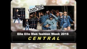 '[ CENTRAL ] ELLE ELLE MEN FASHION WEEK 2016  SPRING / SUMMER @ BANGKOK THAILAND'