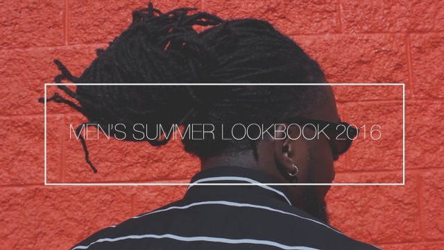 'Men\'s Summer Lookbook 2016'