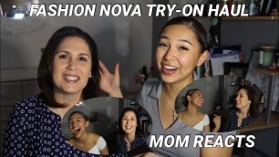 'Fashion Nova Try-On Haul | Mom Reacts and Rates'