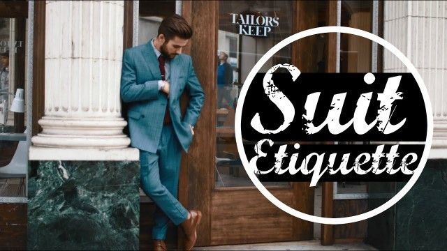 'Suit Etiquette | Affordable Suits | Mens Fashion | TheGentlemansCove'