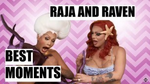 'RAVEN AND RAJA - Best moments - part 1'