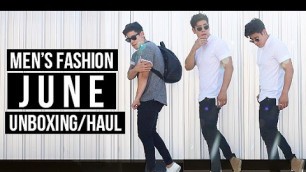 'MEN\'S FASHION UNBOXING (JUNE SUMMER HAUL) | JAIRWOO'