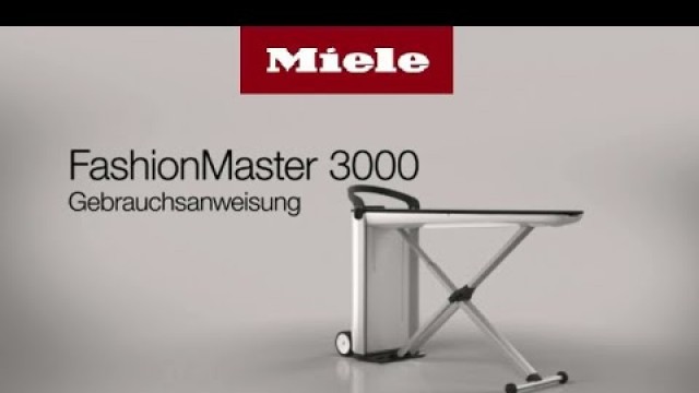 'Gebrauchsanweisung für das Bügelsystem Fashion Master I Miele'