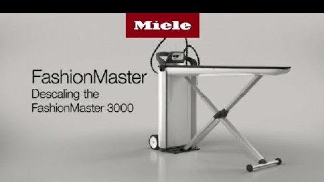 'Descaling the Fashion Master 3000 ironing system I Miele'