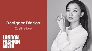 'Edeline Lee: LFW Designer Diary'