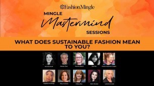 'What Does Sustainable Fashion Mean to You? | Mingle Mastermind'