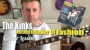 'Dedicated Follower Of Fashion - The Kinks Guitar Lesson (Guitar Chords) Learn It In 10 Minutes'