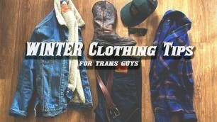 'Female to Male Clothing tips for WINTER'