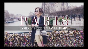 'Paris Fashion Week Travel Diary'