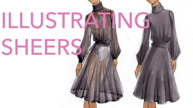 'Fashion Illustration Tutorial: Sheer Fabrics'