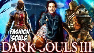 'Dark Souls 3: Trying Out Your Fashion Souls #11 - Walking Dead\'s \"Negan\" & For Honor Fashion'