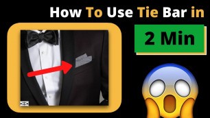 'How To Use & Wear Tie Bar | Teaching Mens Fashion | Madmen Watches'