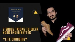 '7 shoes tricks to wear your shoes better * life changing * | teaching  men’s fashion | Doublealphaa'