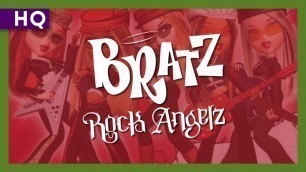 'Bratz: Rock Angelz (2005) Trailer'