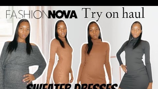 '#FashionNova #SweaterDress Fashion Nova Try On Haul | Sweater Dress edition'