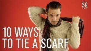 '10 Ways To Tie A Scarf - He Spoke Style'