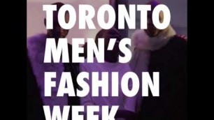 'TOM Toronto Men’s Fashion Week'