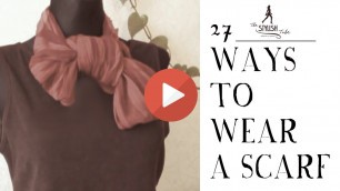 '27 Ways to Wear a Scarf | Scarf Tying Ideas'