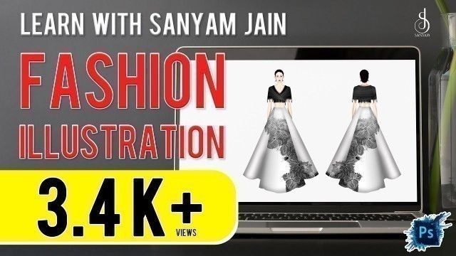 'Digital Fashion Illustration Tutorial | Fashion Sketches in Adobe Photoshop | LEARN WITH SANYAM JAIN'