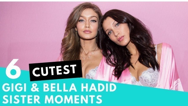 'Top 6 Cutest Gigi & Bella Hadid Sister Moments! | Hollywire'